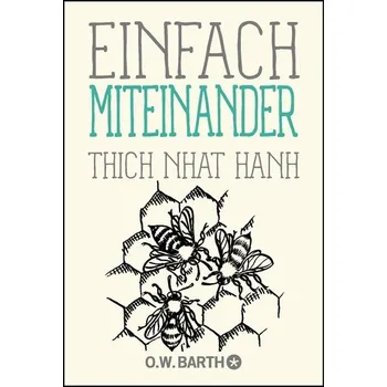 Osobní rozvoj Einfach miteinander - Thich, Nhat