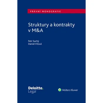 Struktury a kontrakty v M&A