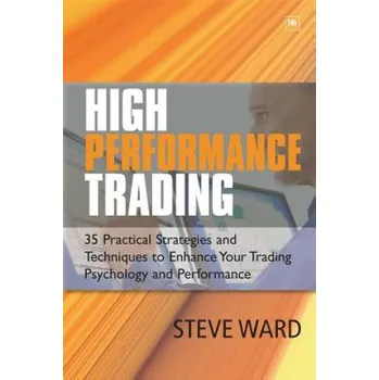 High Performance Trading (Steve Ward)(Brožovaná)