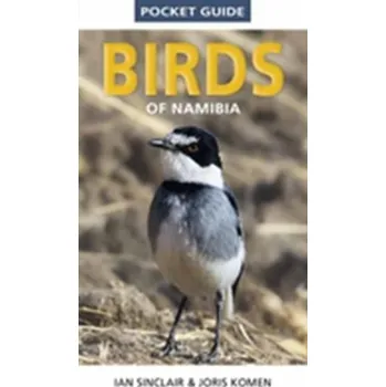 Pocket Guide to Birds of Namibia - Sinclair Ian