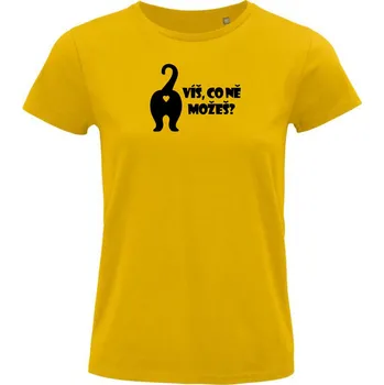 Dámské tričko Dámské tričko "Víš, co ně možeš?" Velikost: L, Barva: Zlatá