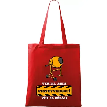 Vím co dělám stavbyvedoucí - Taška bavlněná - 42 x 38 cm ( Červená )