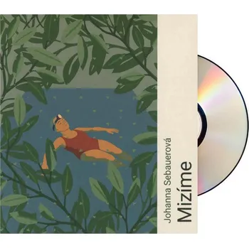 Mizíme (Johanna Sebauerová-Martina Hudečková) (MP3-CD)