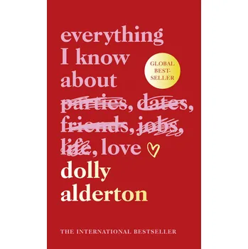 Cizojazyčná kniha Everything I Know About Love – Dolly Alderton