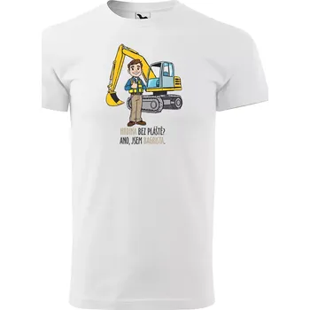 Sablio Tričko s potiskem pro bagristu Hrdina bez pláště? Ano, jsem bagrista - bílé 5XL