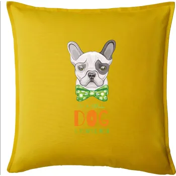 Polštář I am bull dog, you are not - Polštář 50x50 - 50x50 - Včetně výplně ( Žlutá )