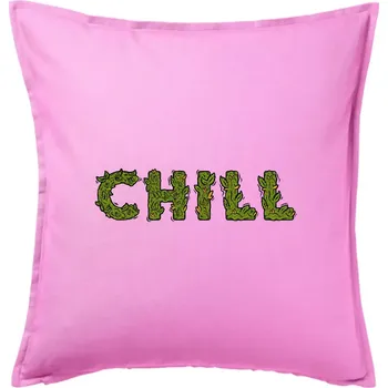 Polštář Konopí nápis chill - Polštář 50x50 - 50x50 - Včetně výplně ( Růžová )