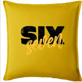 Polštář Six seven - písmo - Polštář 50x50 - 50x50 - Pouze potah ( Žlutá )
