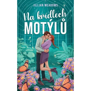 Na křídlech motýlů - Meadows Jillian
