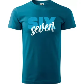 Six seven - písmo - Klasické pánské triko vyšší gramáže - XS ( Petrolejová )