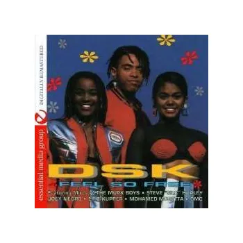 Zahraniční hudba CD DSK: Feel So Free 2012