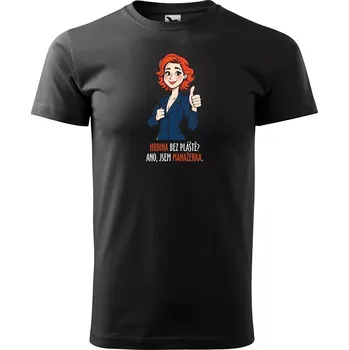 Sablio Tričko s potiskem Ano, jsem manažerka - černé M