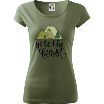 Dámské tričko Go to the forest - Dámské triko Pure - S ( Khaki )