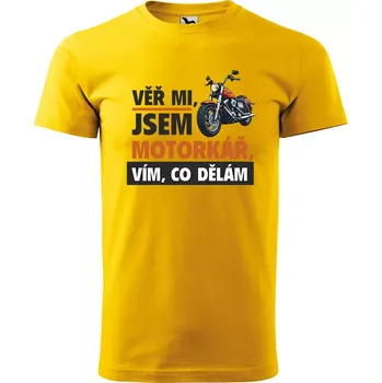 Sablio Tričko s potiskem Věř mi, jsem motorkář - žluté 5XL