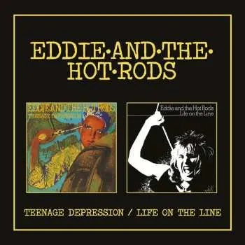 Zahraniční hudba 2CD Eddie And The Hot Rods: Teenage Depression / Life On The Line - Expanded 2026