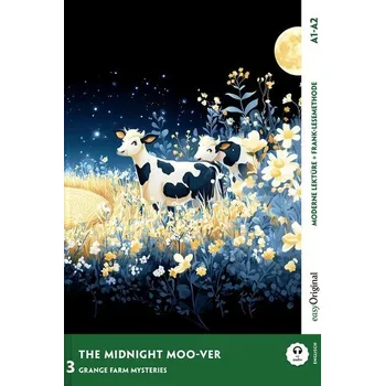 Cizí jazyk The Midnight Moo-ver - Englische Krimi-Lektüre A1-A2 (+ Audio-Online), m. 1 Audio, 1 - Marsh, Carolyn