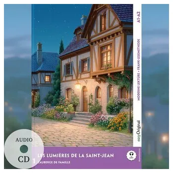 Francouzský jazyk Les lumières de la Saint-Jean - Französische Krimi-Lektüre A1-A2 (+ Audio-CD), m. 1 Audio, m. 1 Audio - Delaunay, Louise