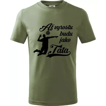 Chlapecké tričko Až vyrostu budu jako táta Volejbal - Tričko dětské bavlněné - 122 cm/6 let ( Khaki )