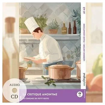 Francouzský jazyk La critique anonyme - Französische Krimi-Lektüre A1-A2 (+ Audio-CD), m. 1 Audio, m. 1 Audio - Delaunay, Louise