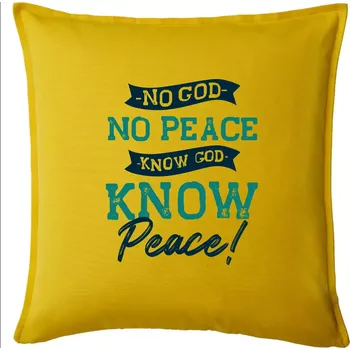 Polštář No God no peace, know god know peace - Polštář 50x50 - 50x50 - Pouze potah ( Žlutá )