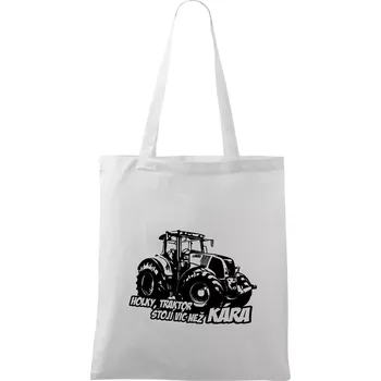 Holky, traktor stojí víc než kára - Taška bavlněná - 42 x 38 cm ( Bílá )
