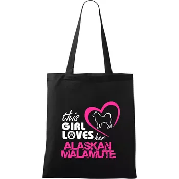 Nákupní taška This Girl Loves her Alaskan Malamute - Taška bavlněná - 42 x 38 cm ( Černá )