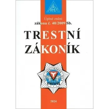 Trestní zákoník č. 40/2009 Sb, 14. vydání