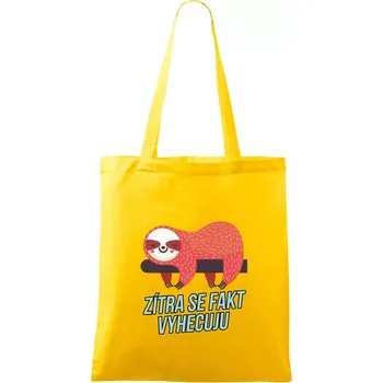 Nákupní taška Zítra se fakt vyhecuju - Taška bavlněná - 42 x 38 cm ( Žlutá )