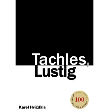 Literární biografie Tachles, Lustig
