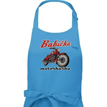 Kuchyňská zástěra Babička motorkářka - Dámská zástěra na vaření - Univerzální velikost ( Světlý tyrkys )