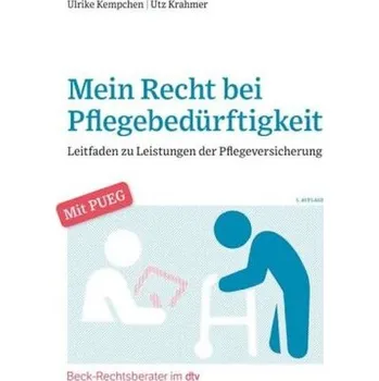 Mein Recht bei Pflegebedürftigkeit - Kempchen, Ulrike [DE] (2023, Brožovaná, DTV)