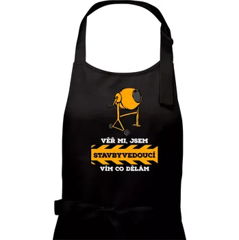 Kuchyňská zástěra Vím co dělám stavbyvedoucí - Pánská zástěra na vaření - Univerzální velikost ( Černá )