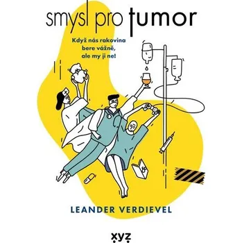 Kniha Smysl pro tumor [E-kniha] - Leander Verdievel