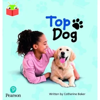 Cizí jazyk Bug Club Independent Phase 2 Unit 3: Top Dog