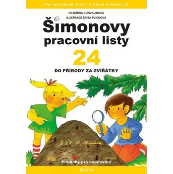 Předškolní výuka Šimonovy pracovní listy (24) - Do přírody za zvířátky