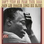 John Lee Hooker - Don't Turn Me From Your Door (Reissue) (Remastered) (180 g) (LP)
