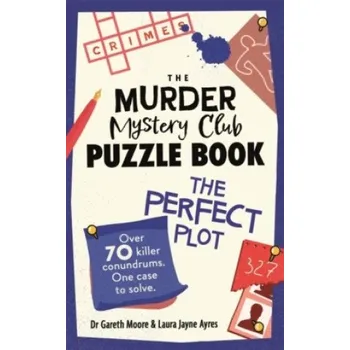Puzzle Murder Mystery Club: The Perfect Plot – Gareth Moore,Laura Jayne Ayres (EN)