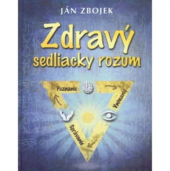 Kniha Zdravý sedliacky rozum
