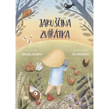 Jaruščina zvířátka - Jaroslava Strejčková (2025, pevná)
