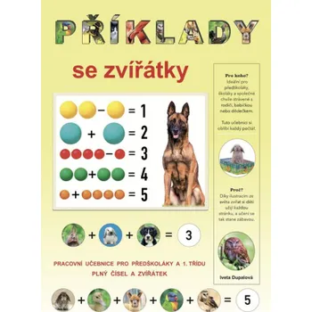Předškolní výuka Příklady se zvířátky - Iveta Dupalová