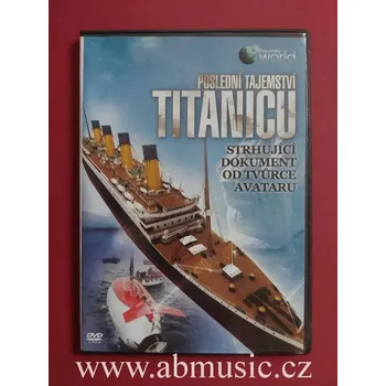 DVD Poslední tajemství Titanicu