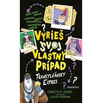 Slovenský jazyk Vyrieš svoj vlastný prípad: Transylvánsky expres - Gareth P. Jones