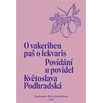 Povídání u povidel - Květoslava Podhradská (2025, brožovaná)