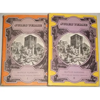 Verne Jules - Matyáš Sandorf: Nový hrabě Monte Christo 1. a 2. díl