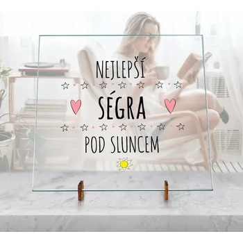 Žertovný předmět Ahome CZ Dekorační skleněná deska - Nejlepší ségra