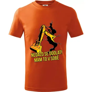Chlapecké tričko Nedalo se odolat, mám to v sobě bagr - Tričko dětské bavlněné - 104-110cm / 3-4 roky ( Oranžová )