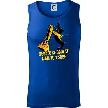 Nedalo se odolat, mám to v sobě bagr - Tílko pánské Core - XL ( Královská modrá )