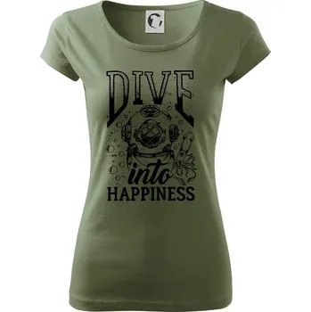 Dámské tričko Dive into happinness - Dámské triko Pure - XS ( Khaki )