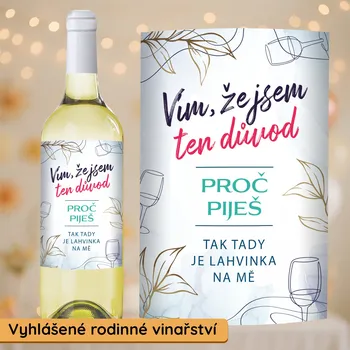 Víno Ahome CZ Víno Důvod proč piješ