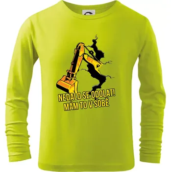 Chlapecké oblečení Nedalo se odolat, mám to v sobě bagr - Triko dětské Long Sleeve - 104-110cm / 3-4 roky ( Limetková )